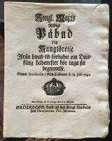  Kongl. maj:ts n&aring;dige p&aring;bud och kungi&ouml;relse ifr&aring;n hwad tid f&ouml;rbudet om diurf&aring;ng h&auml;danefter b&ouml;r taga sin begynnelse. Gifwen Stockholm i r&aring;d-camaren d. 13 julii 1742