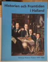 Historien och framtiden i Halland