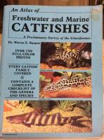 An Atlas of Freshwater and Marine Catfishes: A Preliminary Survey of the Siluriformes