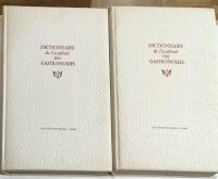Dictionnaire de l'acad&eacute;mie des gastronomes. Tome 1 : A-G. Tome 2 : H-Z.