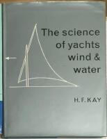 The science of yachts, wind & water