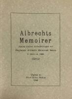 Albrechts memoirer j&auml;mte andra anteckningar