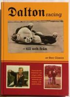 Dalton racing : till och fr&aring;n : [osminkade k&aring;serier om n&aring;gra udda existensers leverne p&aring; sextio- och sjuttiotalen]