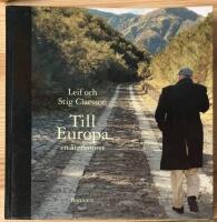 Till Europa : en &aring;terkomst