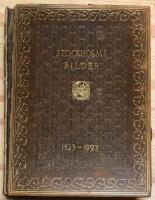 Stockholmsbilder fr&aring;n fem &aring;rhundraden 1523-1923