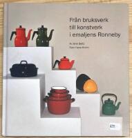 Fr&aring;n bruksverk till konstverk i emaljens Ronneby : Kockums emaljerverk 1893-1971