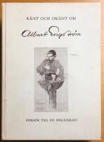 ALBERT ENGSTR&Ouml;M BIBLIOGRAFI) K&auml;nt och ok&auml;nt om Albert Engstr&ouml;m.