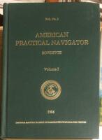 American Practical Navigator "Bowditch" -  Vol I, 1984