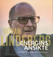 G&ouml;ran Lindeberg - Energins ansikte