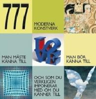 777 MODERNA KONSTVERK MAN MÅSTE KÄNNA TILL