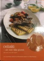 celiaki - att inte t&aring;la gluten