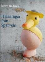 H&auml;lsningar fr&aring;n Sparveln