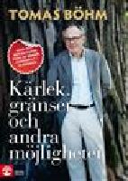 K&auml;rlek, gr&auml;nser och andra m&ouml;jligheter