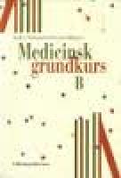 Medicinsk grundkurs B