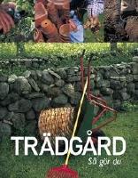 Tr&auml;dg&aring;rd S&aring; g&ouml;r du