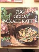 100 Goda Wokade R&auml;tter