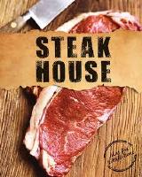 Steak House : mat f&ouml;r k&ouml;tt&auml;lskare