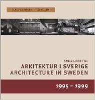 Arkitektur i Sverige 1995-99 Architecture in Sweden 1995-99