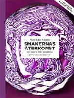 Smakernas &aring;terkomst N&auml;r maten f&ouml;ljer &aring;rstiderna