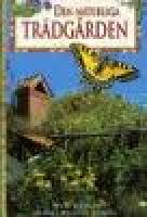 Den Naturliga Tr&auml;dg&aring;rden