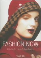 Fashion Now (TASCHEN Icons Series)
