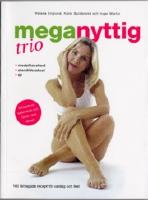 Meganyttig trio  -  medelhavskost  -  sten&aring;lderskost  -  GI