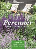 Perenner f&ouml;r alla tr&auml;dg&aring;rdar
