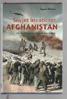Sovjet invaderar Afghanistan -  en fallsk&auml;rmsj&auml;gare ber&auml;ttar