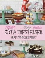 S&ouml;ta frestelser fr&aring;n Primrose Bakery