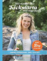 Kickstarta med superfoods : sundare viktminskning, enkelt och gott