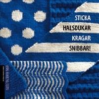 Sticka halsdukar kragar snibbar!