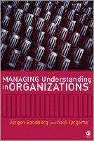 Managing understanding in organizations