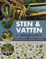 Sten och vatten i tr&auml;dg&aring;rden : inspiration, teknik, material