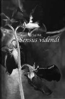 Sensus videndi  -  Att se och f&ouml;rnimma