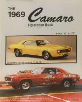 The 1969 Camaro Reference Book From A to Z