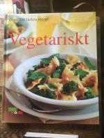 Vegetariskt : &ouml;ver 200 l&auml;ckra recept