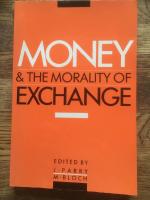 Money and the morality of exchange