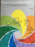 Portfoliometoden : undervisningsstrategi och utv&auml;rderingsinstrument