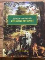 Dynamisk psykiatri : i teori och praktikFemte reviderade utg&aring;van