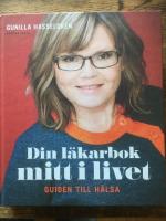 Din l&auml;karbok mitt i livet : guiden till h&auml;lsa