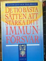 De tio b&auml;sta s&auml;tten att st&auml;rka ditt immunf&ouml;rsvar