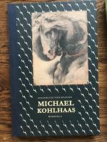 Michael Kohlhaas : ur en gammal kr&ouml;nika