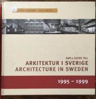 Arkitektur i Sverige 1995-99 = Architecture in Sweden 1995-99