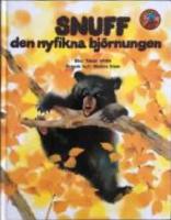 Snuff, den nyfikna bj&ouml;rnungen