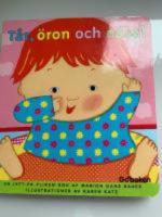 T&aring;r, &ouml;ron och n&auml;sa - Go&acute;boken