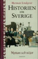 Historien om Sverige. Nyttan och n&ouml;jet