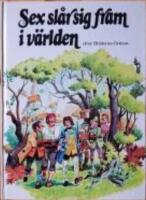 Sex sl&aring;r sig fram i v&auml;rlden