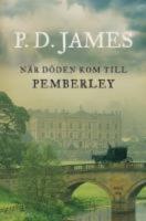 N&auml;r d&ouml;den kom till Pemberley