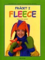 Fr&auml;ckt i fleece