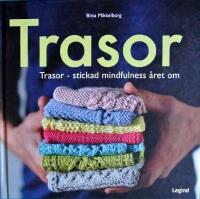 Trasor - stickad mindfulness &aring;ret om